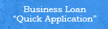 Business Loan Quick Application